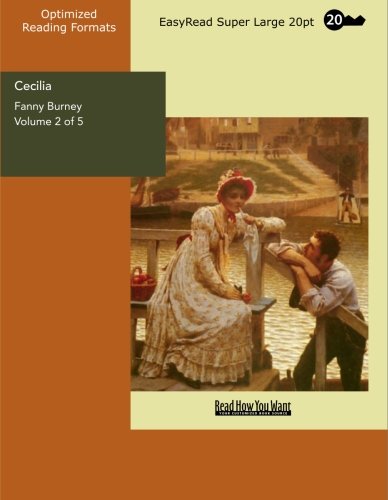Cecilia Volume 2 of 5 Memoirs of an Heiress: Contemporary Romance