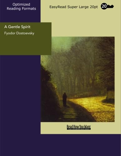 A Gentle Spirit A Fantastic Story: Contemporary Romance