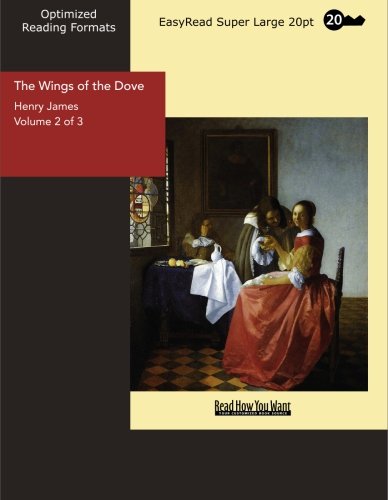 The Wings of the Dove Volume 2 of 3: Contemporary literature