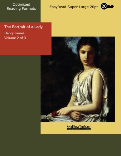 The Portrait of a Lady Volume 2 of 3: Contemporary literature