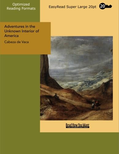 Adventures in the Unknown Interior of America: Travel