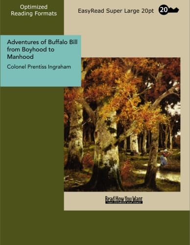 Adventures of Buffalo Bill from Boyhood to Manhood: Contemporary literature