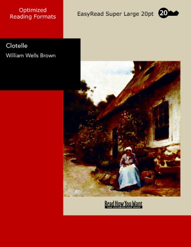 Product Image: Clotelle The Colored Heroine: