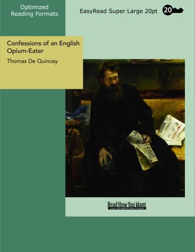 Confessions of an English Opium-Eater: Memories