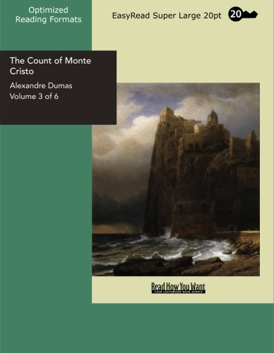 The Count of Monte Cristo Volume 3 of 6: Action & Adventure