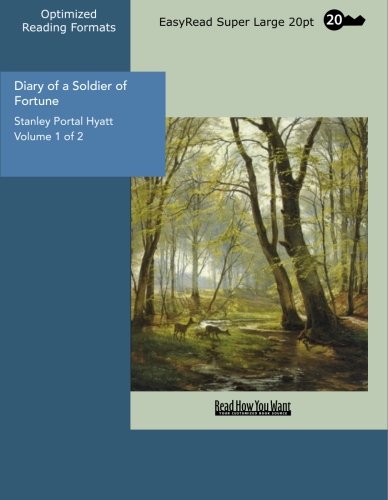 Diary of a Soldier of Fortune Volume 1 of 2: Contemporary literature