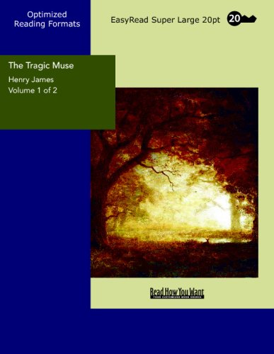 The Tragic Muse Volume 1 of 2 Volume I of II: Contemporary literature