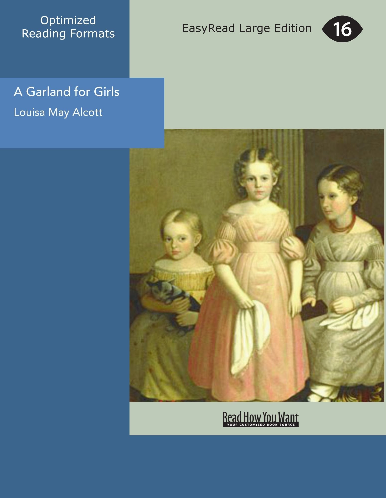 A Garland for Girls: A Garland for Girls (EasyRead Edition) Contemporary literature