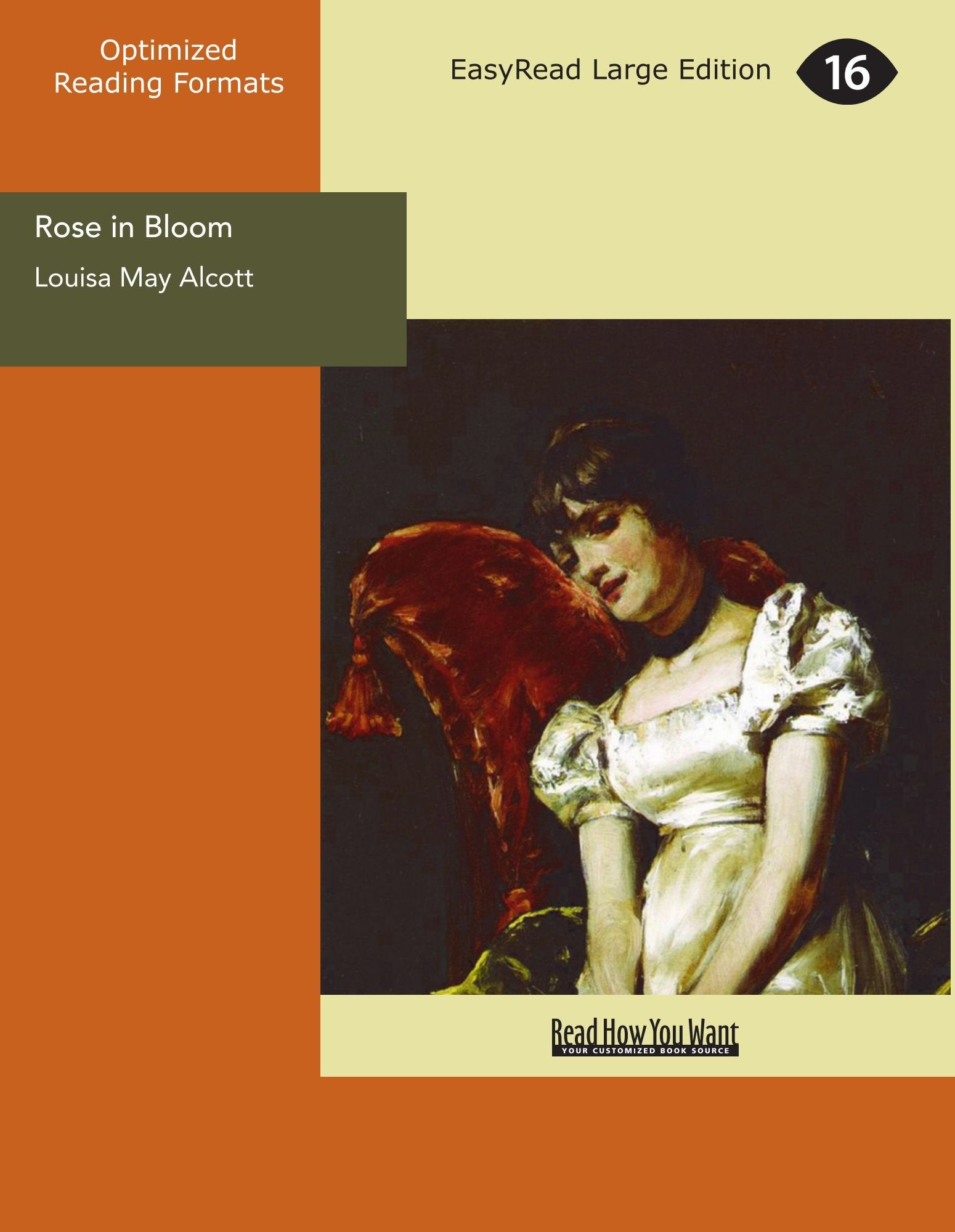 Rose in Bloom: A Sequel to ""Eight Cousins"" Contemporary literature
