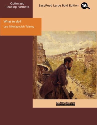 What to do? (EasyRead Large Bold Edition) Contemporary literature