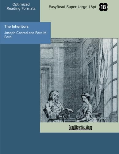 The Inheritors (EasyRead Super Large 18pt Edition): An Extravagant Story Contemporary literature