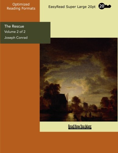 The Rescue (Volume 2 of 2) (EasyRead Super Large 20pt Edition): A Romance of the Shallows Action & Adventure