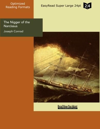 The Nigger of the Narcissus (EasyRead Super Large 24pt Edition) Contemporary literature
