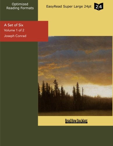 A Set of Six (Volume 1 of 2) (EasyRead Super Large 24pt Edition) Essays & Short Stories
