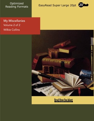 My Miscellanies Volume 2 of 2 (EasyRead Super Large 20pt Edition) Contemporary literature