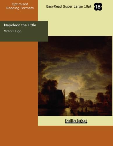 Napoleon the Little (EasyRead Super Large 18pt Edition) Contemporary literature