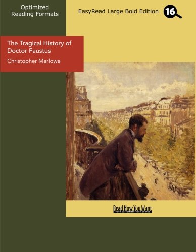 The Tragical History of Doctor Faustus (EasyRead Large Bold Edition) Drama