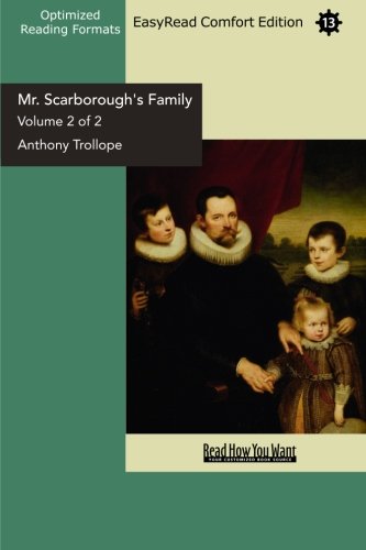 Mr. Scarborough's Family (Volume 2 of 2) (EasyRead Comfort Edition) Parents & Children