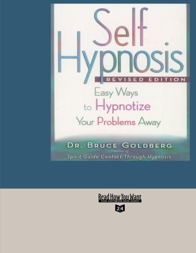 Self Hypnosis (Volume 2 Of 2 ) (Easyread Super Large 24Pt Edition): Easy Ways To Hypnotize Your Problems Away Psychology