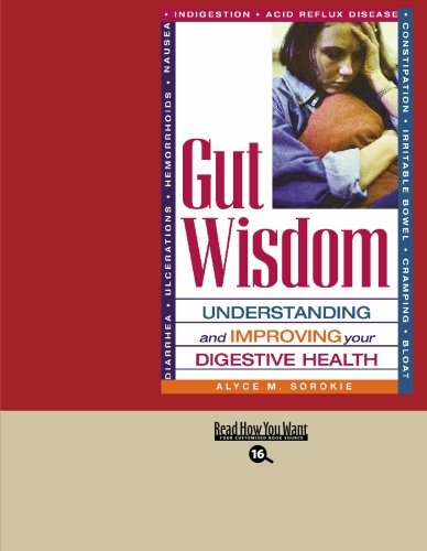 Gut Wisdom (EasyRead Large Bold Edition): UNDERSTANDING and IMPROVING your DIGESTIVE HEALTH Health, Nutrition & Fitness
