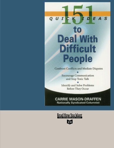 151 Quick Ideas to Deal With Difficult People (EasyRead Super Large 24pt Edition) Psychology
