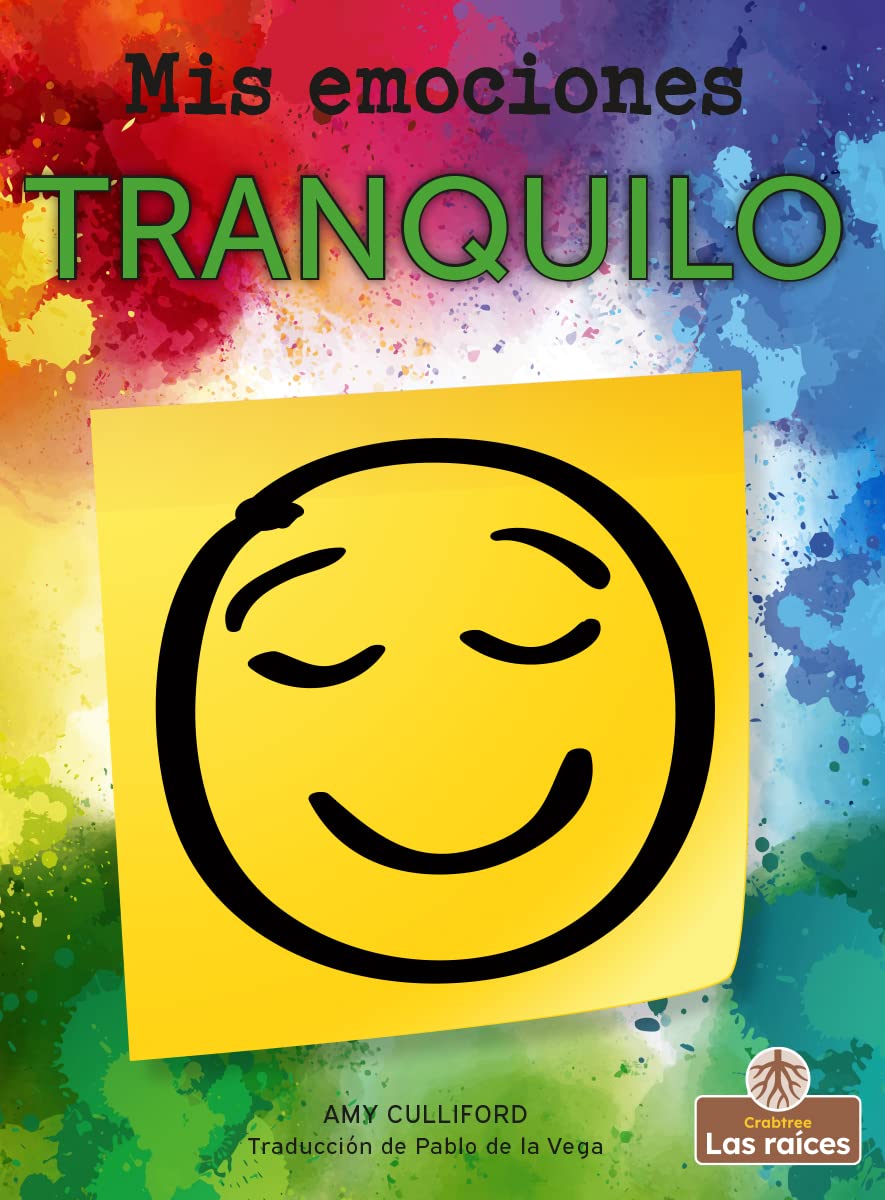 Tranquilo/ Calm (Mis emociones/ My emotions) Non-fiction