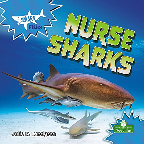 Nurse Sharks (Shark Files) Non-fiction