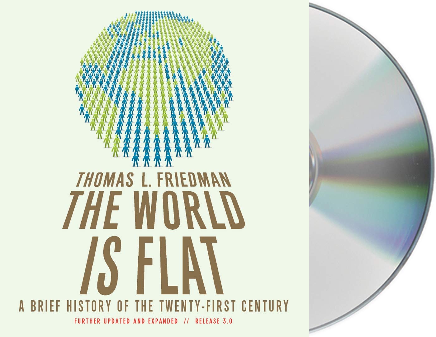 The World Is Flat, Release 3.0: A Brief History of the Twenty-First Century Social Sciences