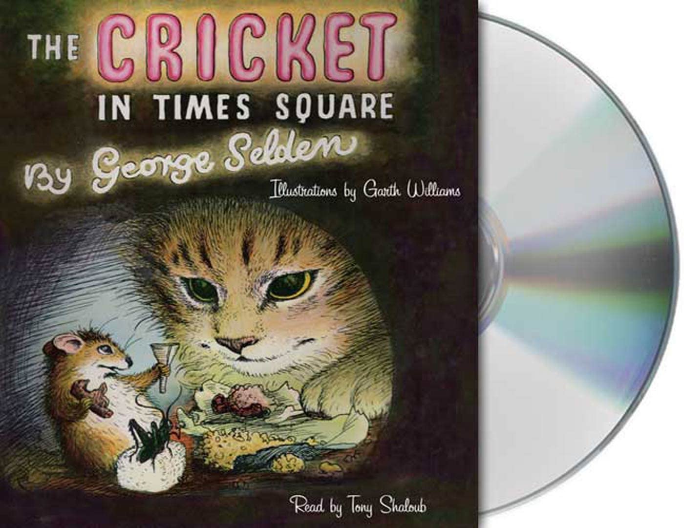 The Cricket in Times Square (Chester Cricket and His Friends) Non-fiction