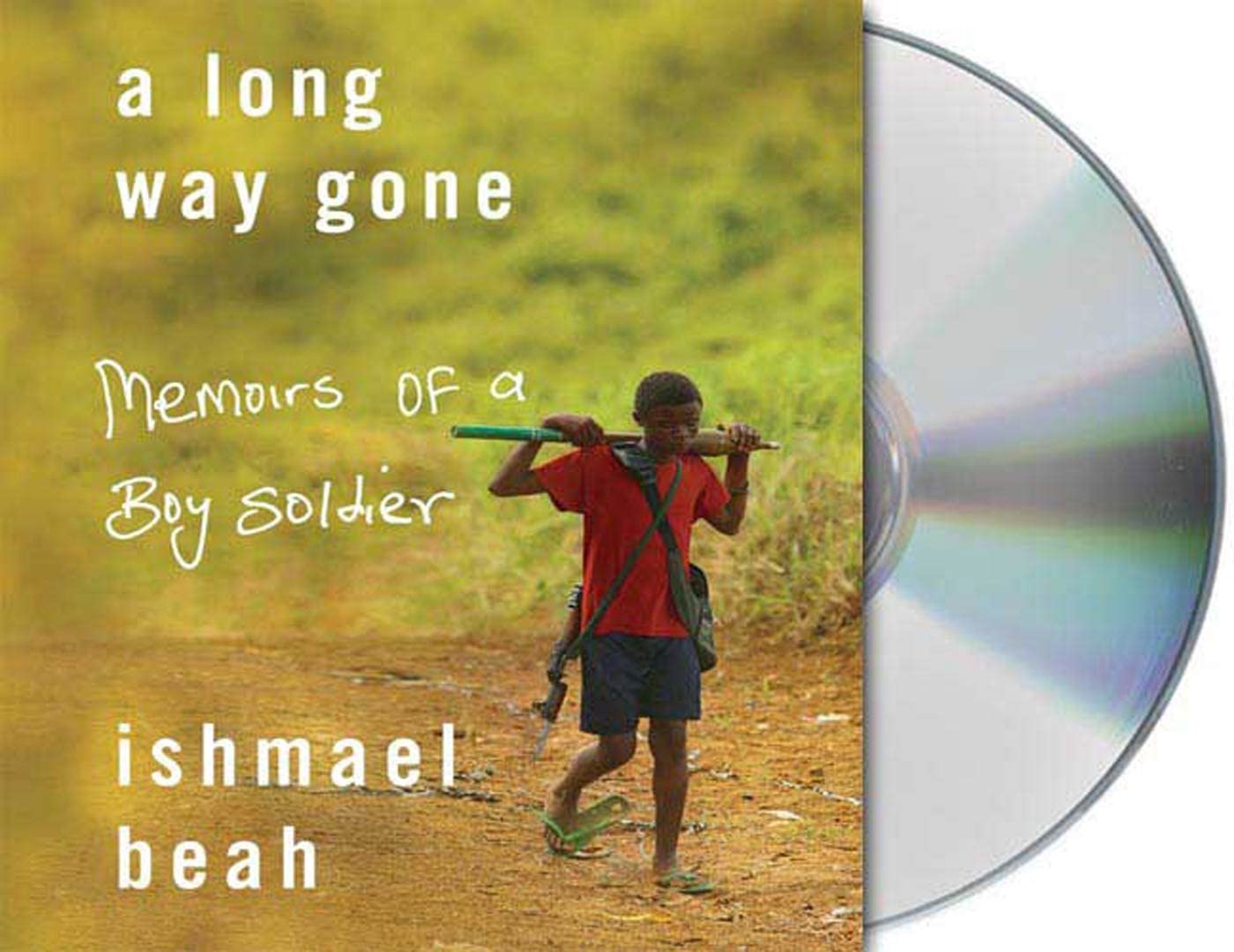 A Long Way Gone: Memoirs of a Boy Soldier Social Sciences