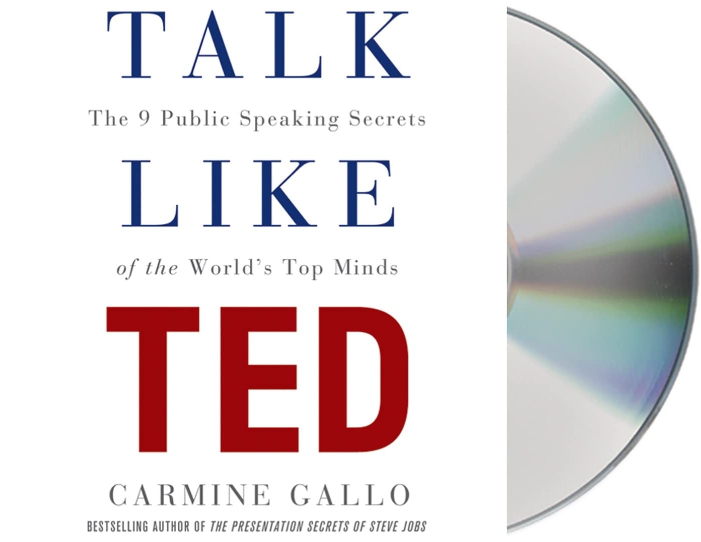 Talk Like Ted: The 9 Public-Speaking Secrets of the World's Top Minds Business, Finance & Career