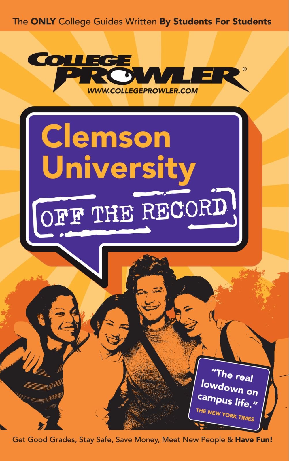 College Prowler Clemson University Off the Record: Clemson, South Carolina Learning & Reference