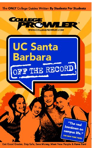 College Prowler UC Santa Barbara Off the Record: Santa Barbara, California Learning & Reference
