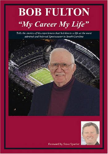 Bob Fulton: "My Life My Career": My Career My Life Sports Books