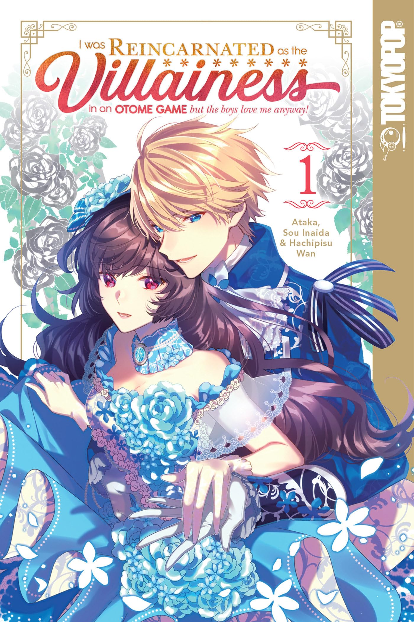 I Was Reincarnated as the Villainess in an Otome Game but the Boys Love Me Anyway!, Volume 1 (I Was Reincarnated As the Villainess in an Otome Game but the Boys Love Me Anyway!, 1) Manga