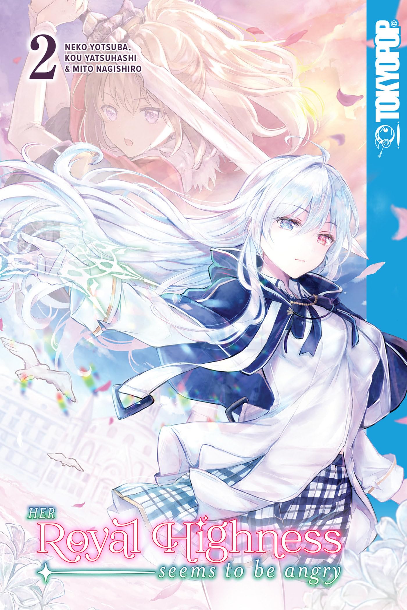 Her Royal Highness Seems to Be Angry, Volume 2 book