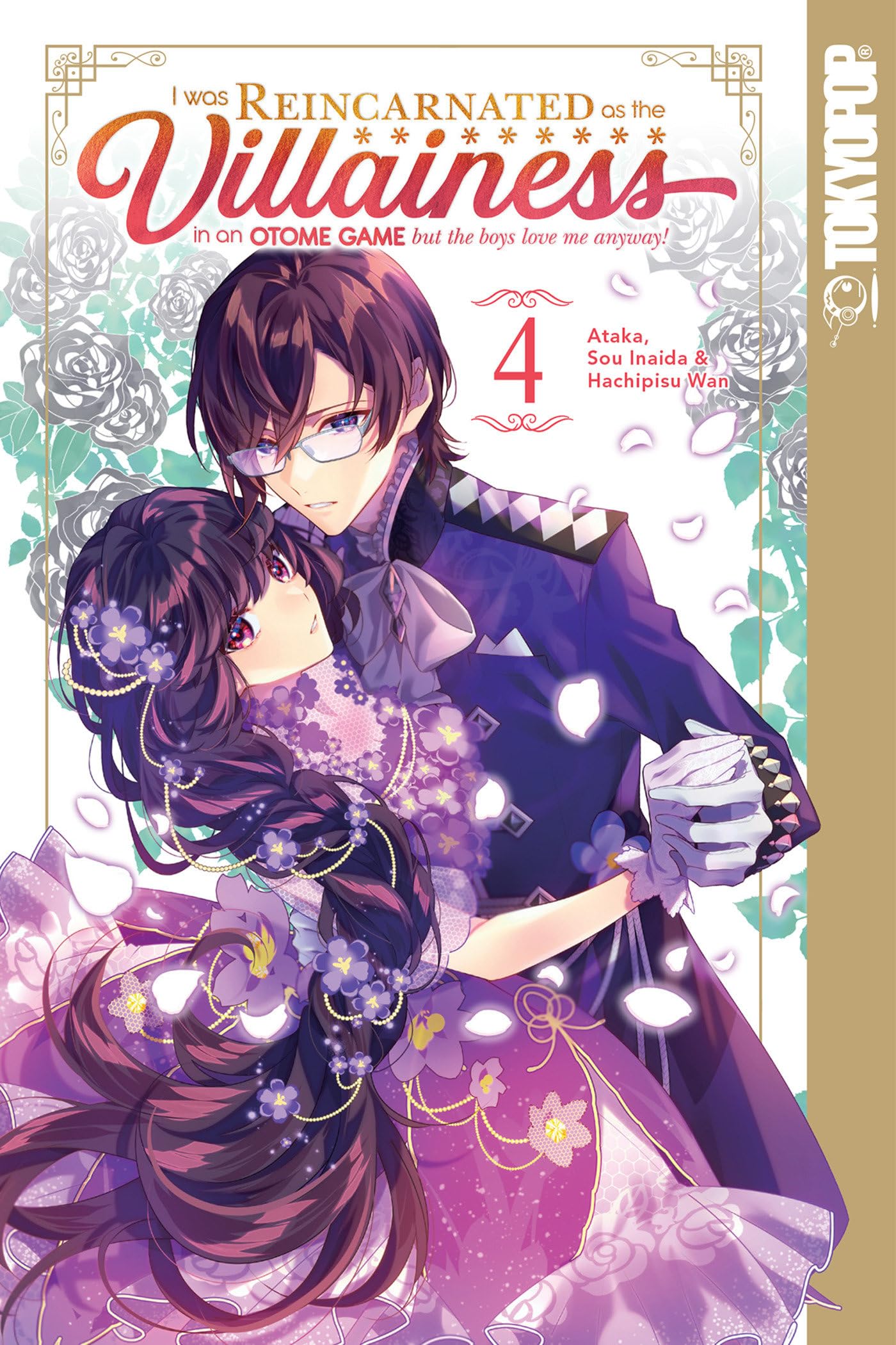 I Was Reincarnated as the Villainess in an Otome Game But the Boys Love Me Anyway!, Volume 4 Manga