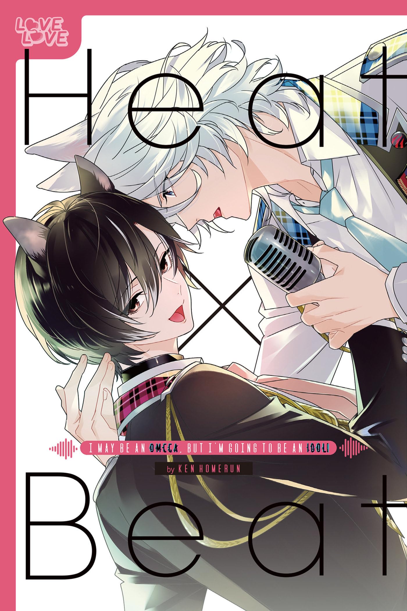 Heat X Beat: I May Be an Omega, But I'm Going to Be an Idol! Manga