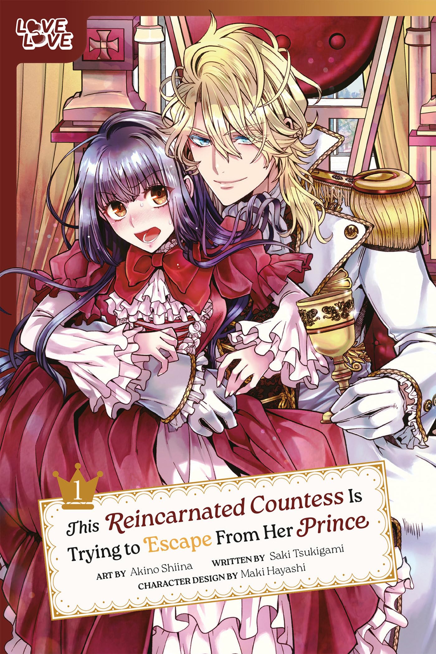 This Reincarnated Countess Is Trying to Escape from Her Prince, Volume 1 Manga