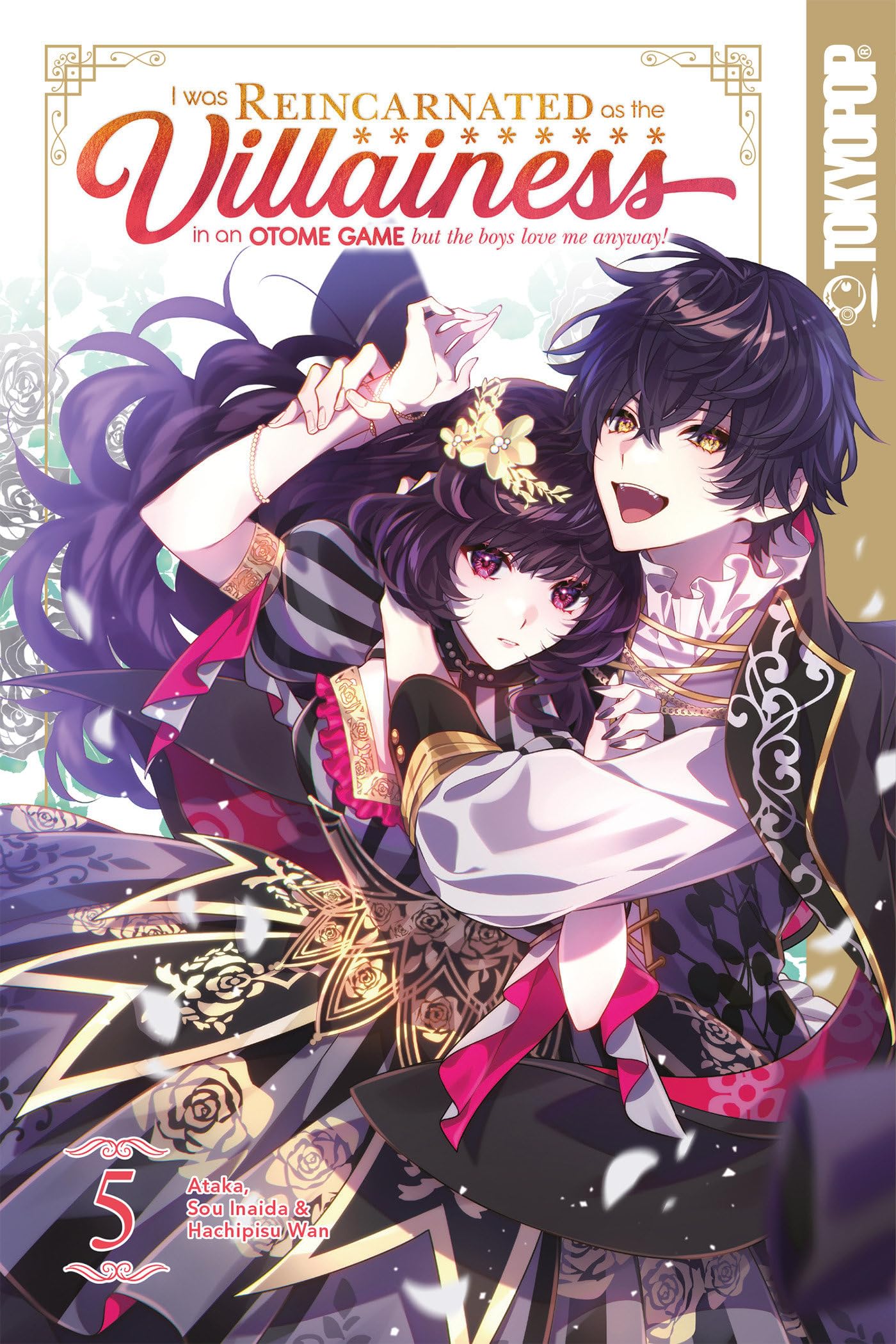 I Was Reincarnated as the Villainess in an Otome Game But the Boys Love Me Anyway!, Volume 5 Manga