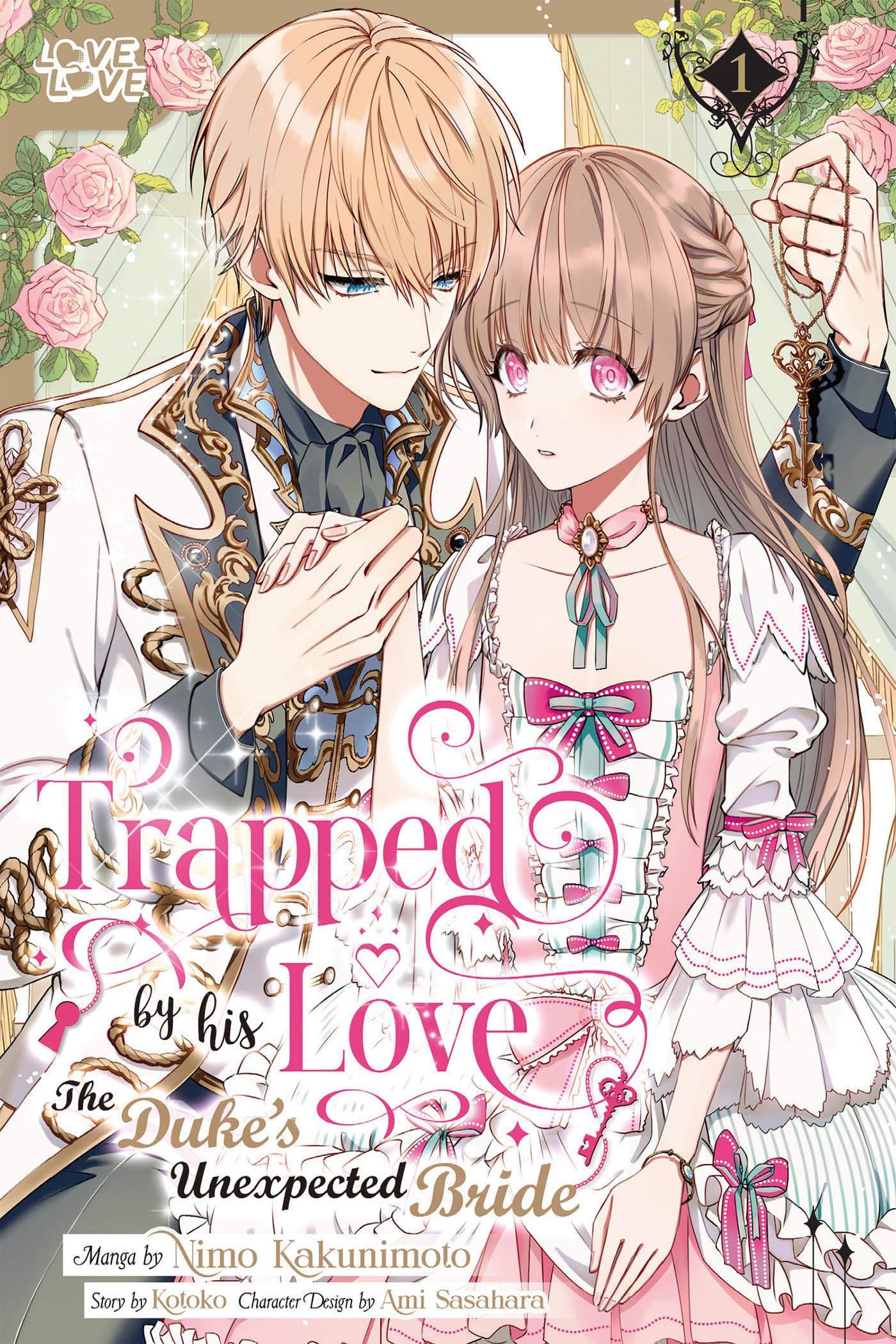 Trapped By His Love: The Duke's Unexpected Bride, Volume 1 Manga