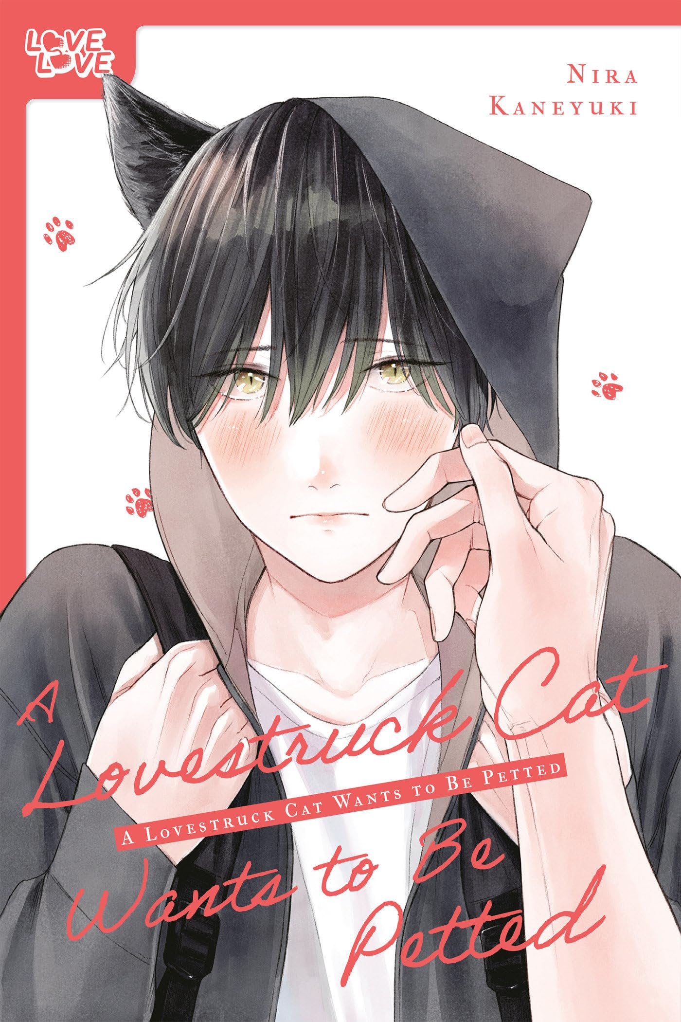 A Lovestruck Cat Wants to Be Petted (Love Love) Manga