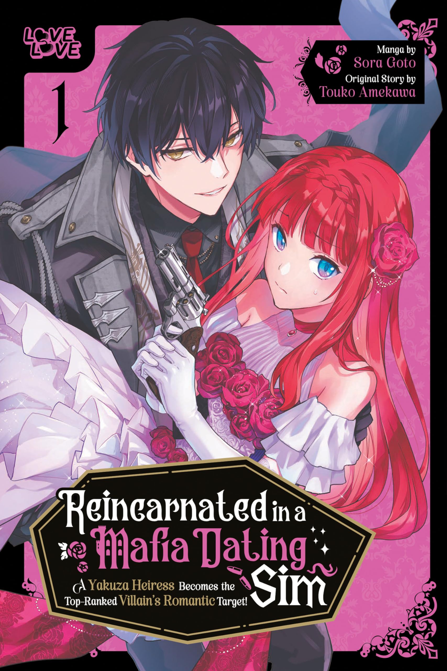 Reincarnated in a Mafia Dating Sim, Volume 1: A Yakuza Heiress Becomes the Top-Ranked Villain's Romantic Target! (Reincarnated in a Mafia Dating Sim: ... the Top-ranked Villain's Romantic Target!) Manga