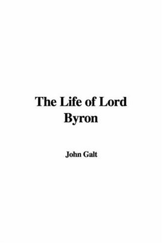 The Life of Lord Byron Contemporary literature