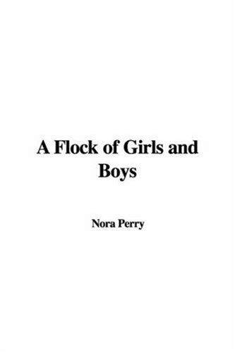 A Flock of Girls And Boys Classics