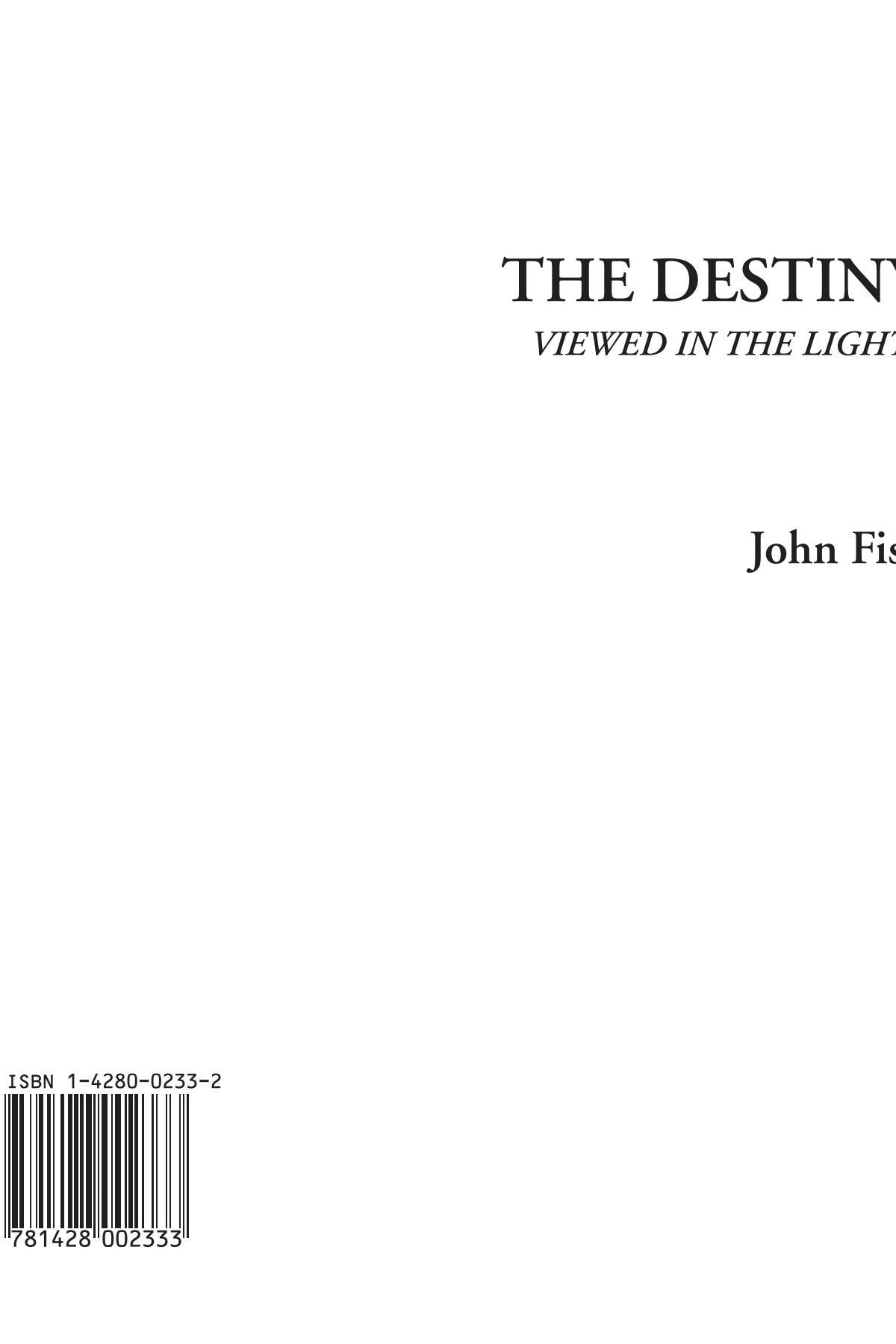 The Destiny of Man (Viewed in the Light of His Origin) Contemporary literature