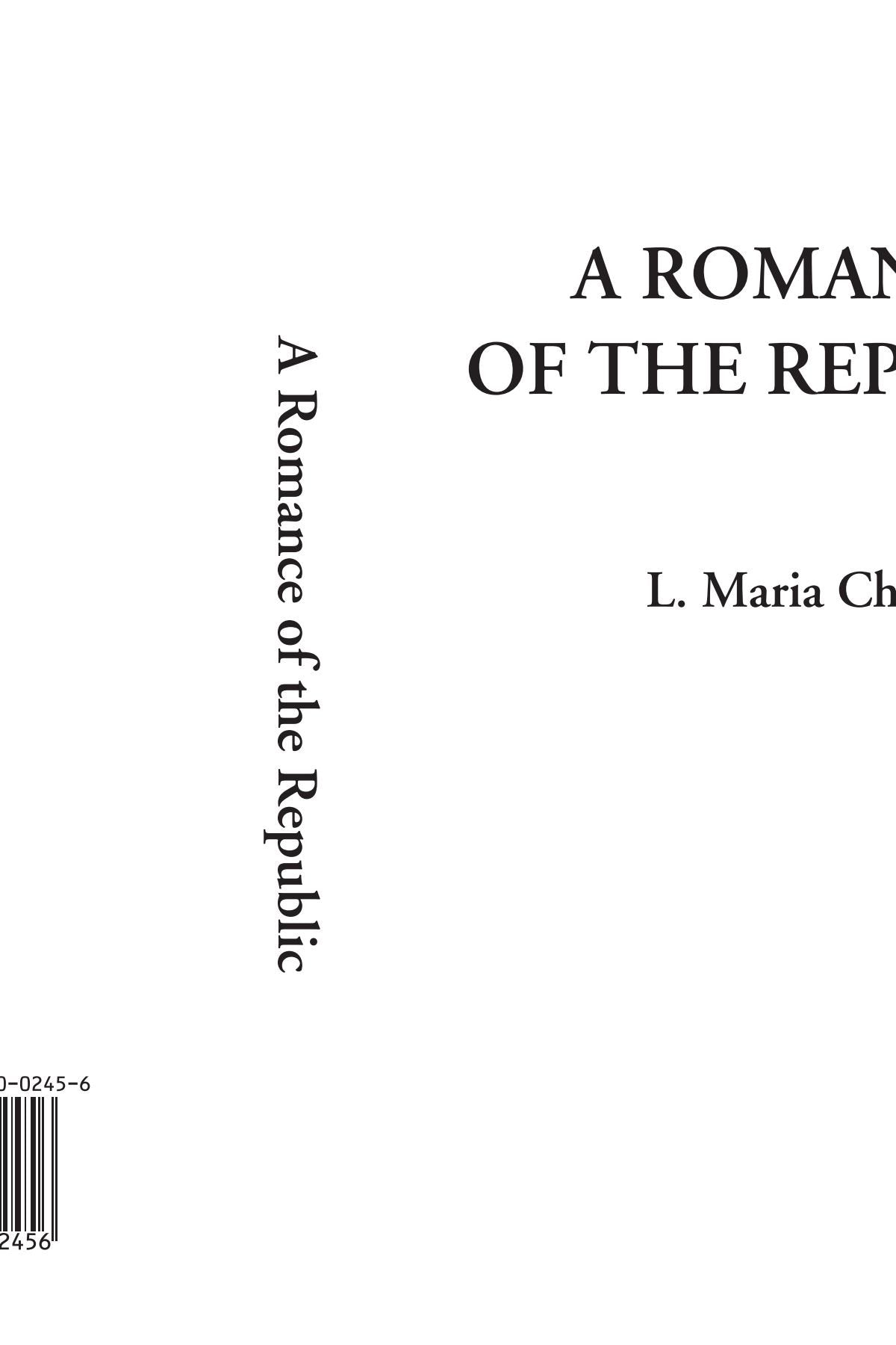 A Romance of the Republic Contemporary Romance