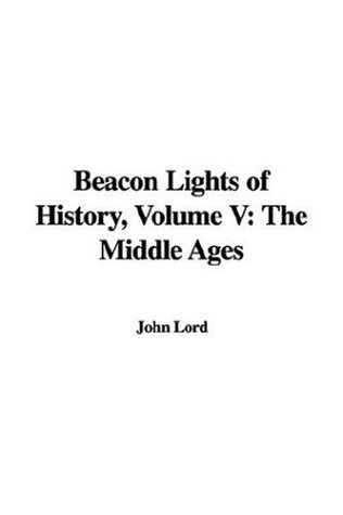 Beacon Lights of History: The Middle Ages Historical Fiction