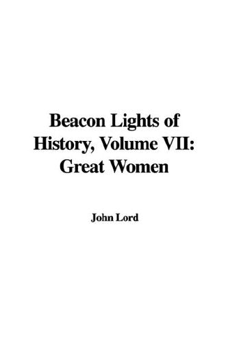 Beacon Lights of History: Great Women Historical Fiction
