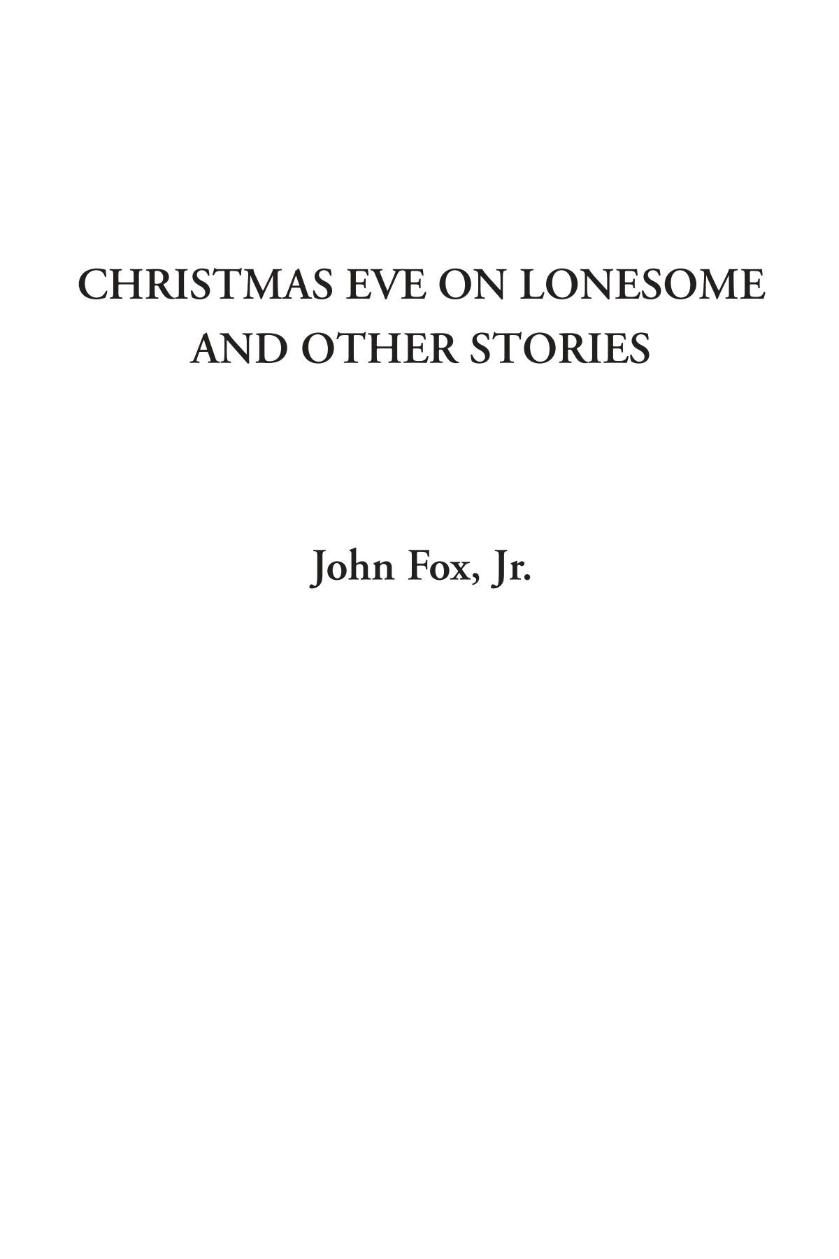 Christmas Eve on Lonesome and Other Stories Essays & Short Stories